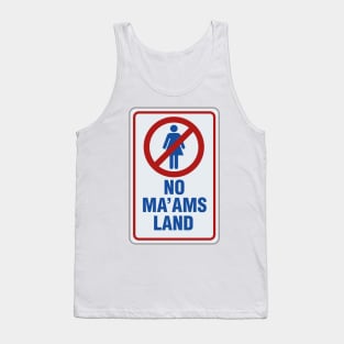 No Ma'am's Land Tank Top